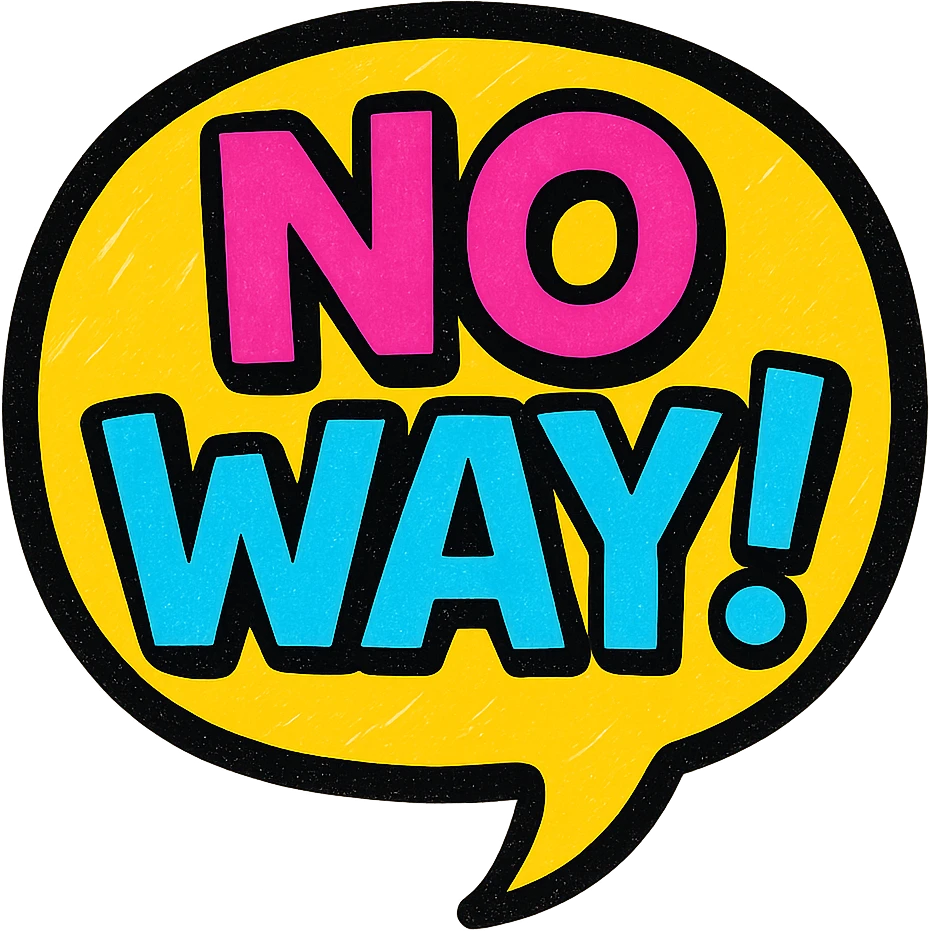 bold cartoon speech bubble emoji with the words 'NO WAY!' inside, comic style font, thick black outline, eye-catching colors, clear and readable at tiny size emoji