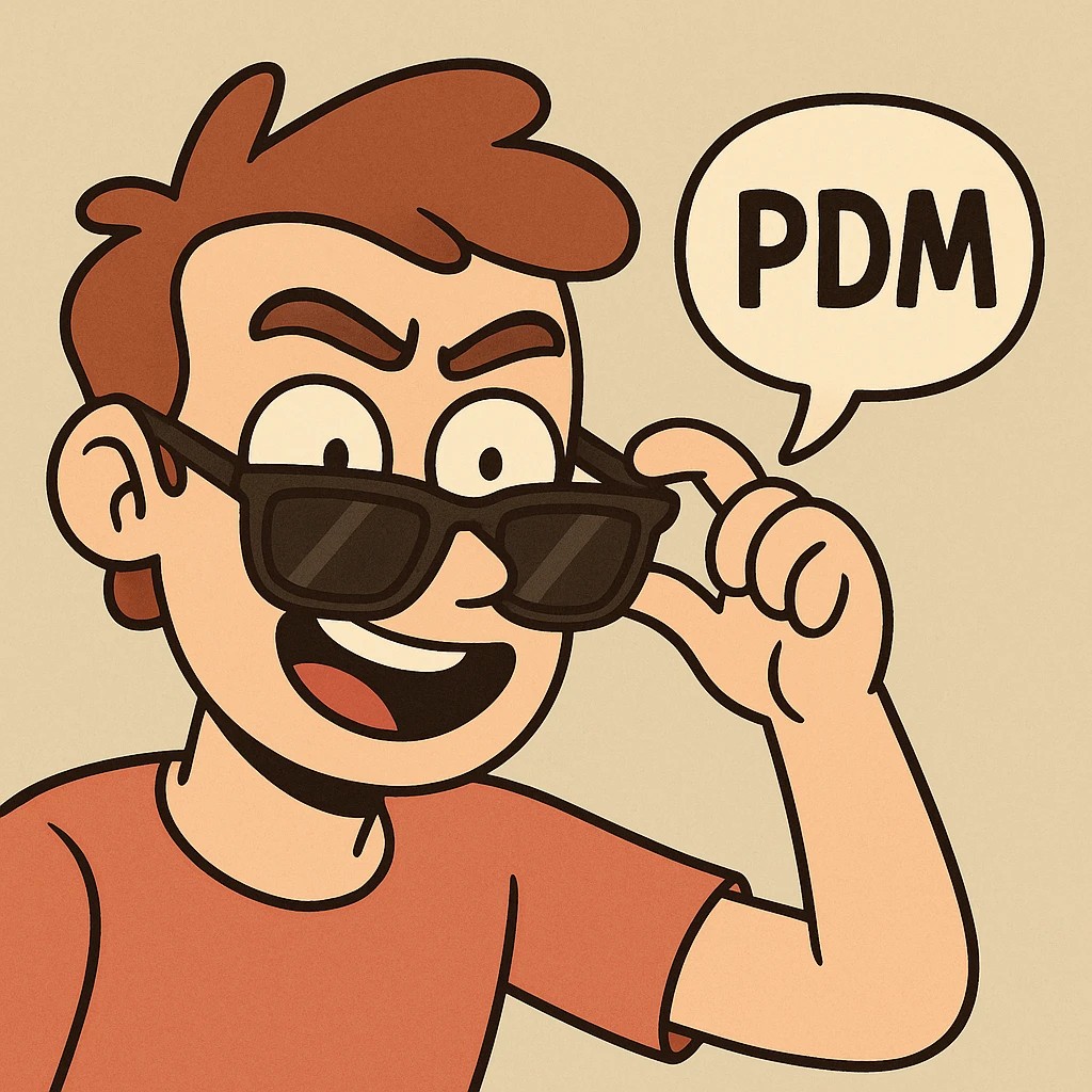 a cartoon face lowering sunglasses, speech bubble with 'PDM', playful and energetic emoji