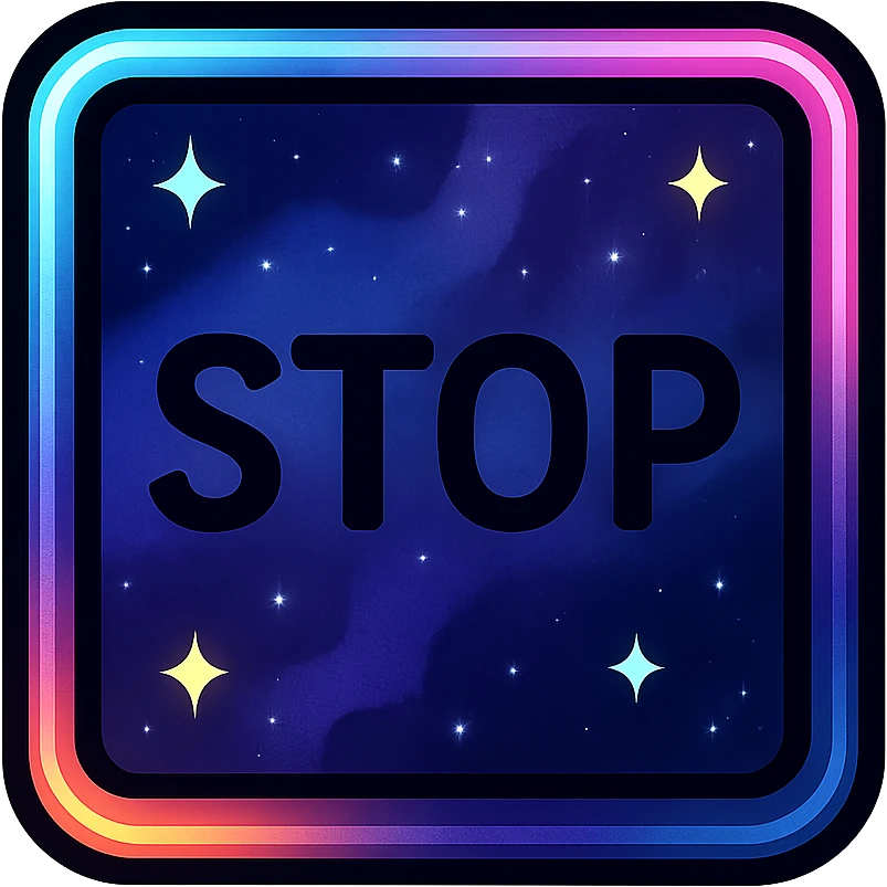 stop icon, modern clean square with neon border and glowing effect, dark purples blues blacks base, nebula gradients, small bright stars, specular highlights, luminous look emoji