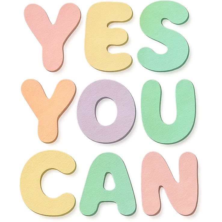 soft pastel rainbow soft bubble letters for "Yes You Can", cute rounded font, no border, transparent background emoji