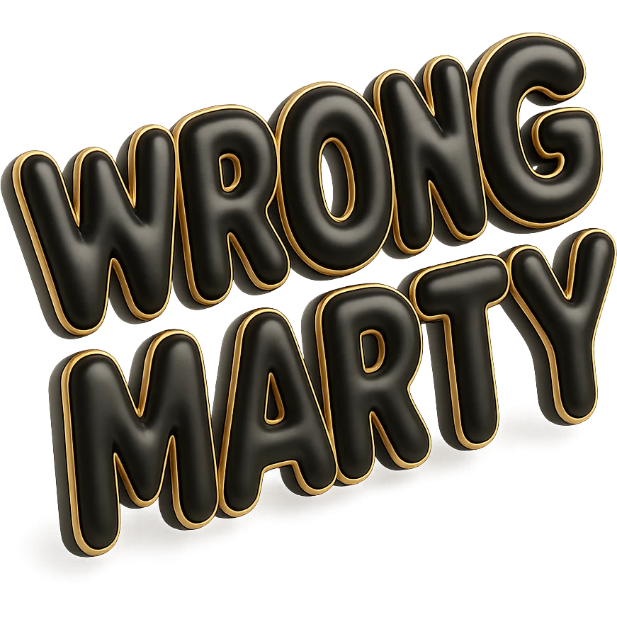 'Wrong Marty' flashy 3D text, shiny and inflated balloon style emoji