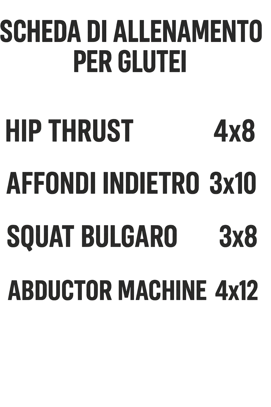 scheda di allenamento glutei in italiano con le reps scritte (tipo 4x8 ecc), iperrealistico 4k emoji