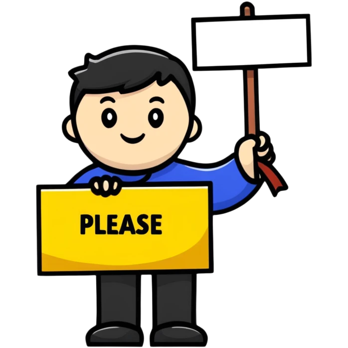 Character holding a sign that says please and thank you emoji