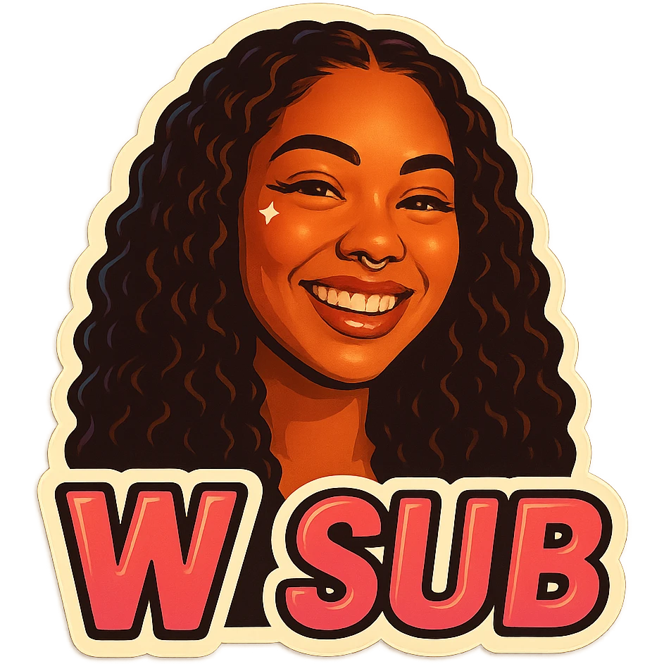 Smiling 
add the words W Sub in pink emoji