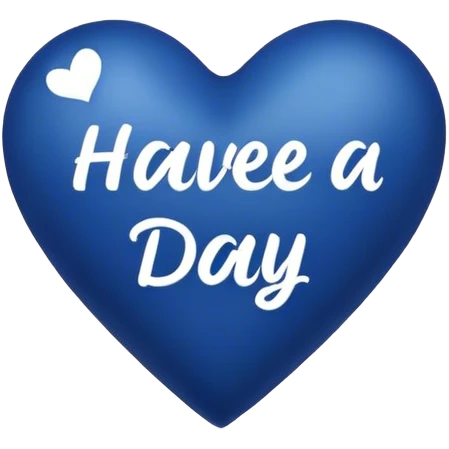Dark blue heart with the words Have a Good Day in the middle emoji