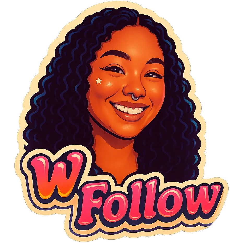 Smiling 
add the words W Follow in pink emoji