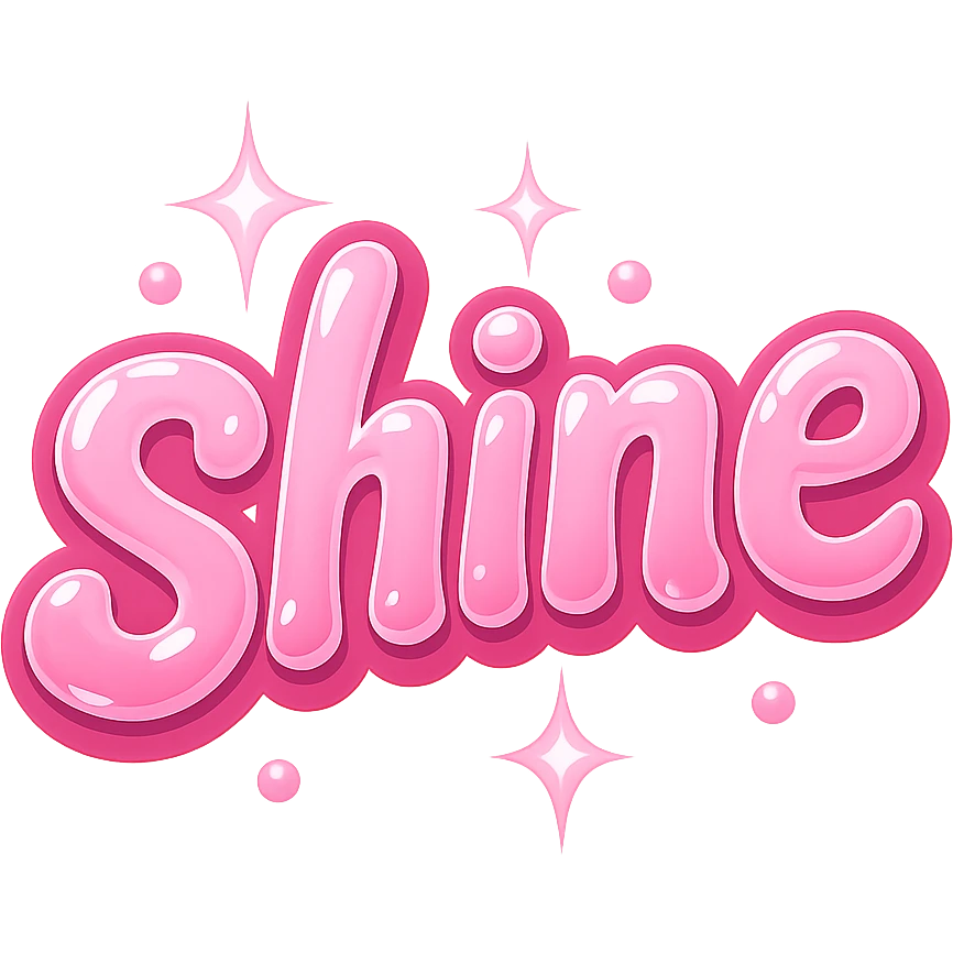 the word 'shine' in a creative, pink-themed style, no background emoji