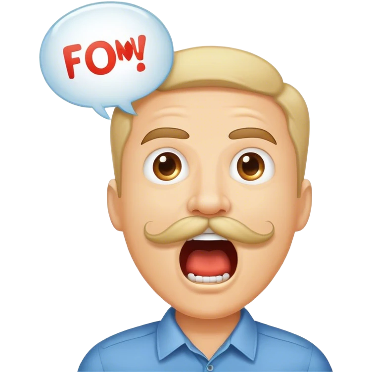 Random guy with a mustache screaming  the word FABIAAAN all in upper case in a Speech bubble  emoji