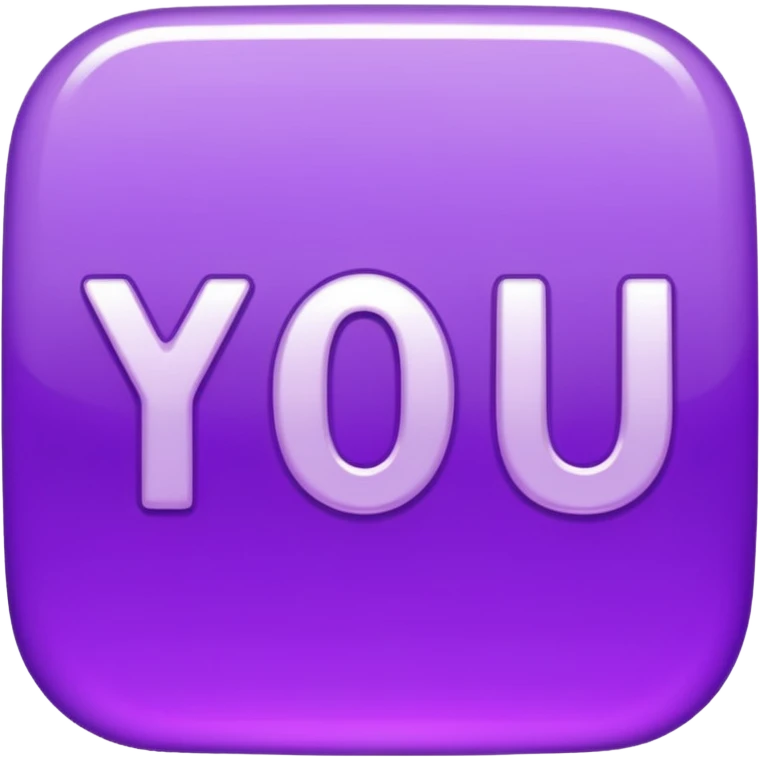 shiny purple text saying "YOU" emoji
