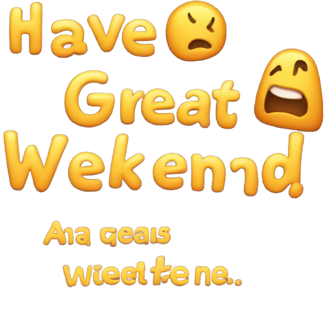 Have a great weekend text emoji