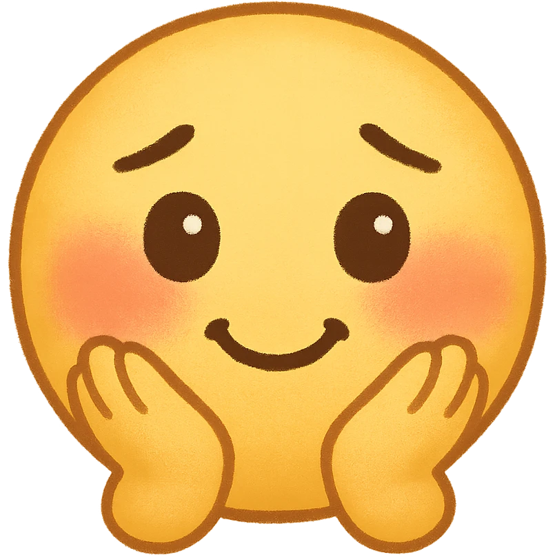 cute emoji, round face, shy smile, hands on cheeks, blushing emoji