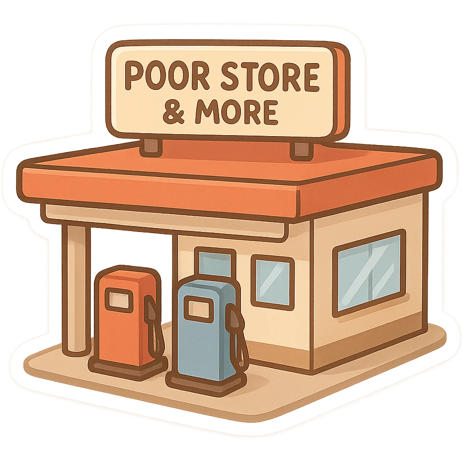 Gas station named Poor Store & More emoji