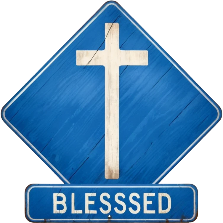 a blue road sign "blessed" emoji
