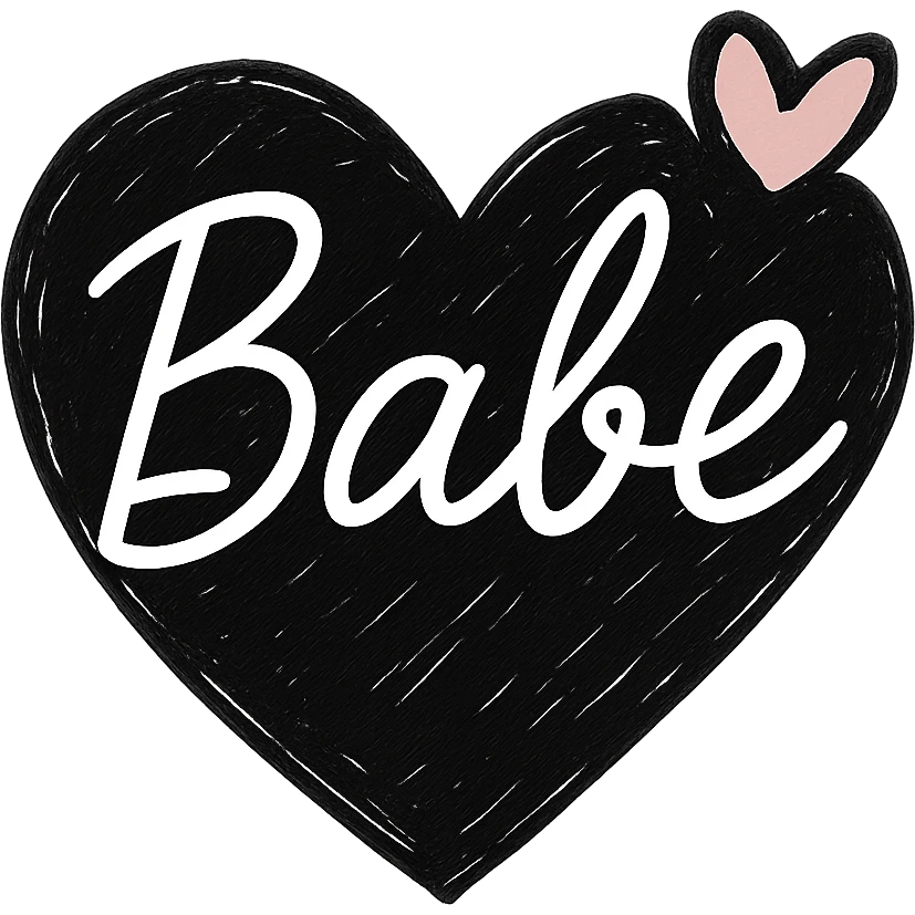 Add a pink accent, such as a small pink heart or underline, to the design. Keep the word 'Babe' in elegant white cursive on a black heart, hand-drawn, high contrast, with no background. emoji