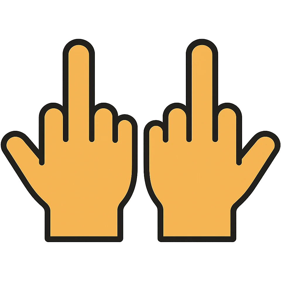 two hands showing double middle fingers, thumbs extended emoji