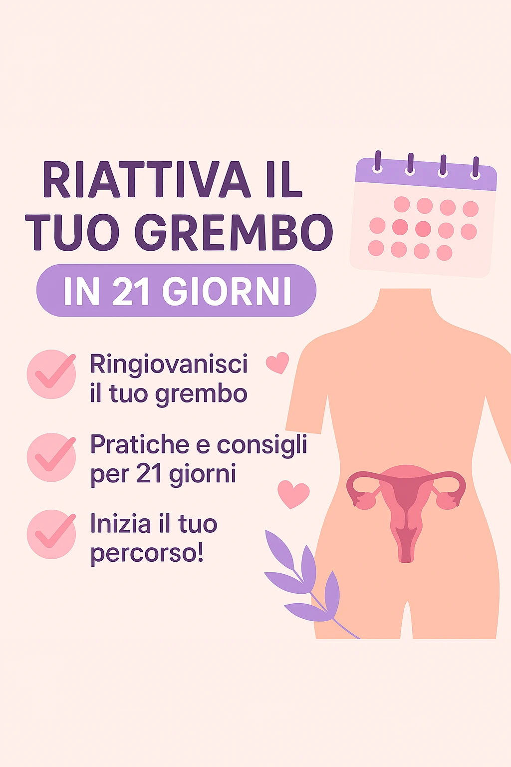 infografica stile post di instagram con titolo "Riattiva il tuo grembo in 21 giorni" emoji