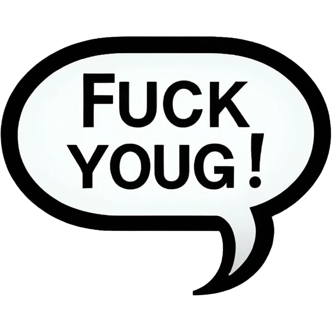 A speech bubble with the text “FUCK YOU NIGGA!” emoji