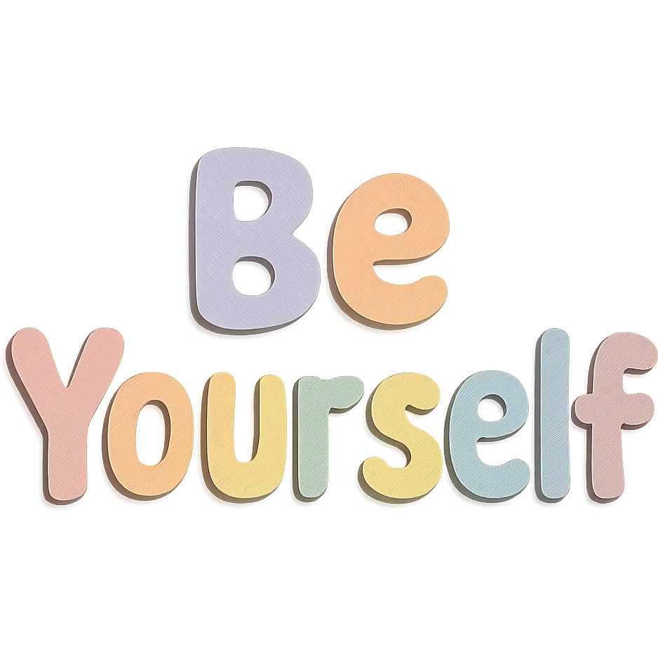 hand-drawn cute font "Be Yourself" in soft pastel rainbow soft bubble letters, no frame, transparent background emoji