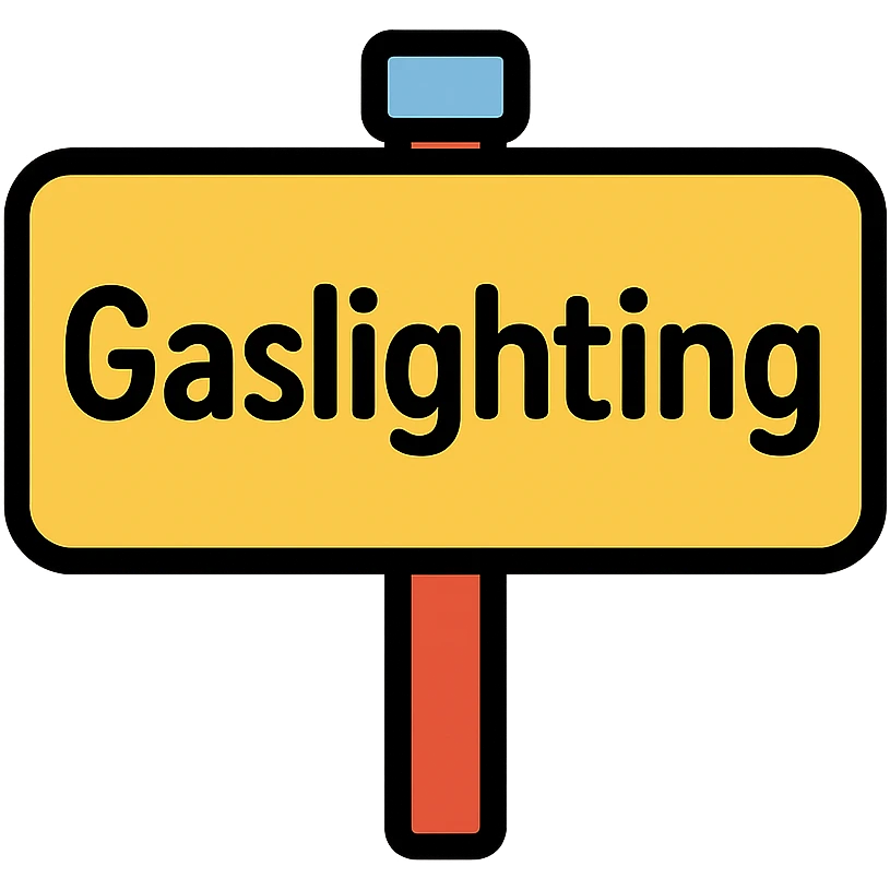 a sign that says 'Gaslighting', modern illustration style, clear readable text emoji