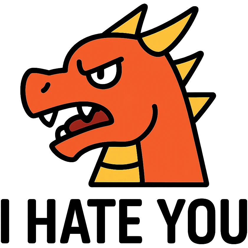 Fierce dragon with text "I hate you" emoji