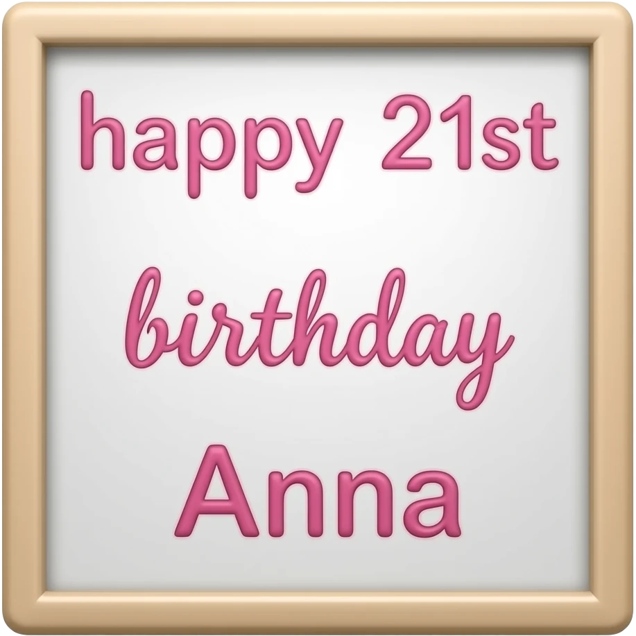happy 21st birthday Anna sign emoji