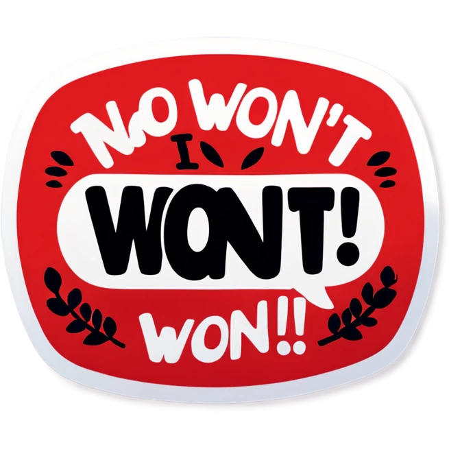 No I won't  emoji
