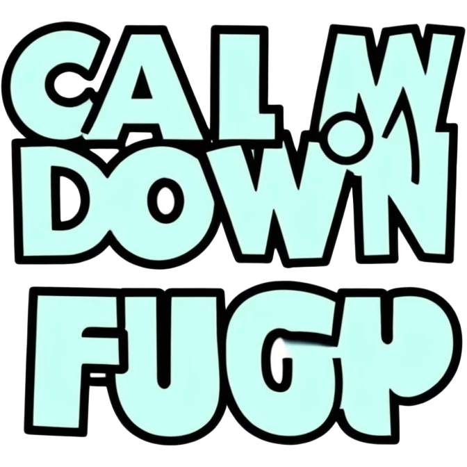 Calm down & shut the fuck up with sparkle text emoji