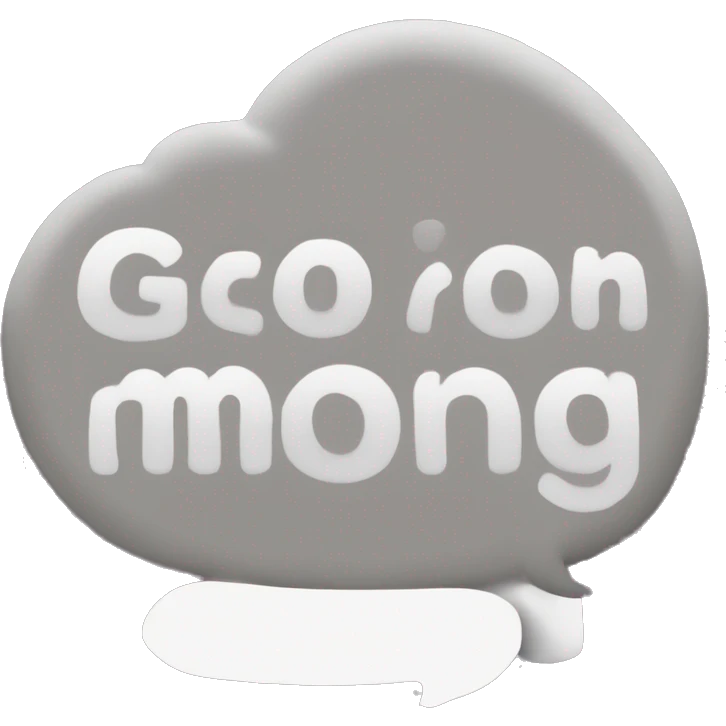 Text bubble that says “goodmornting” emoji