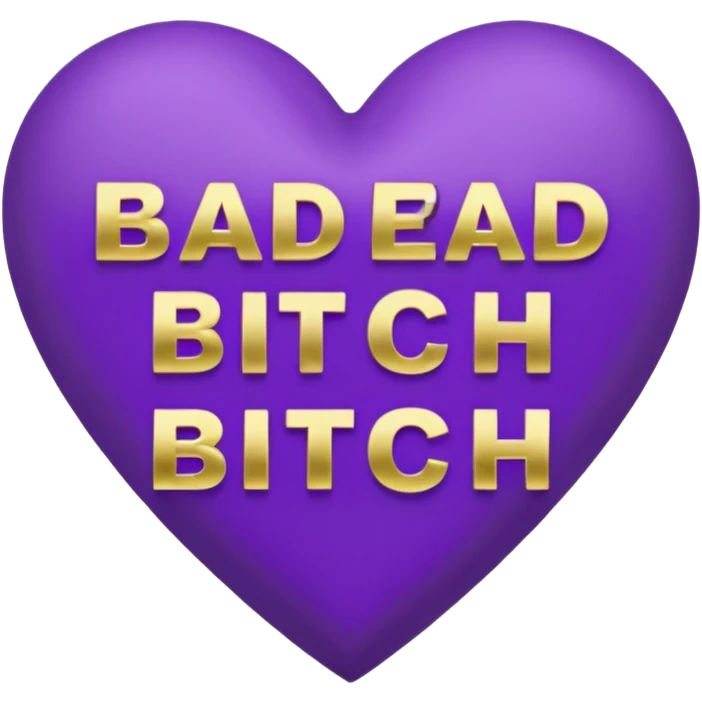 purple Bad bitch words written inside heart emoji