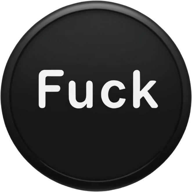 button that says fuck on it emoji
