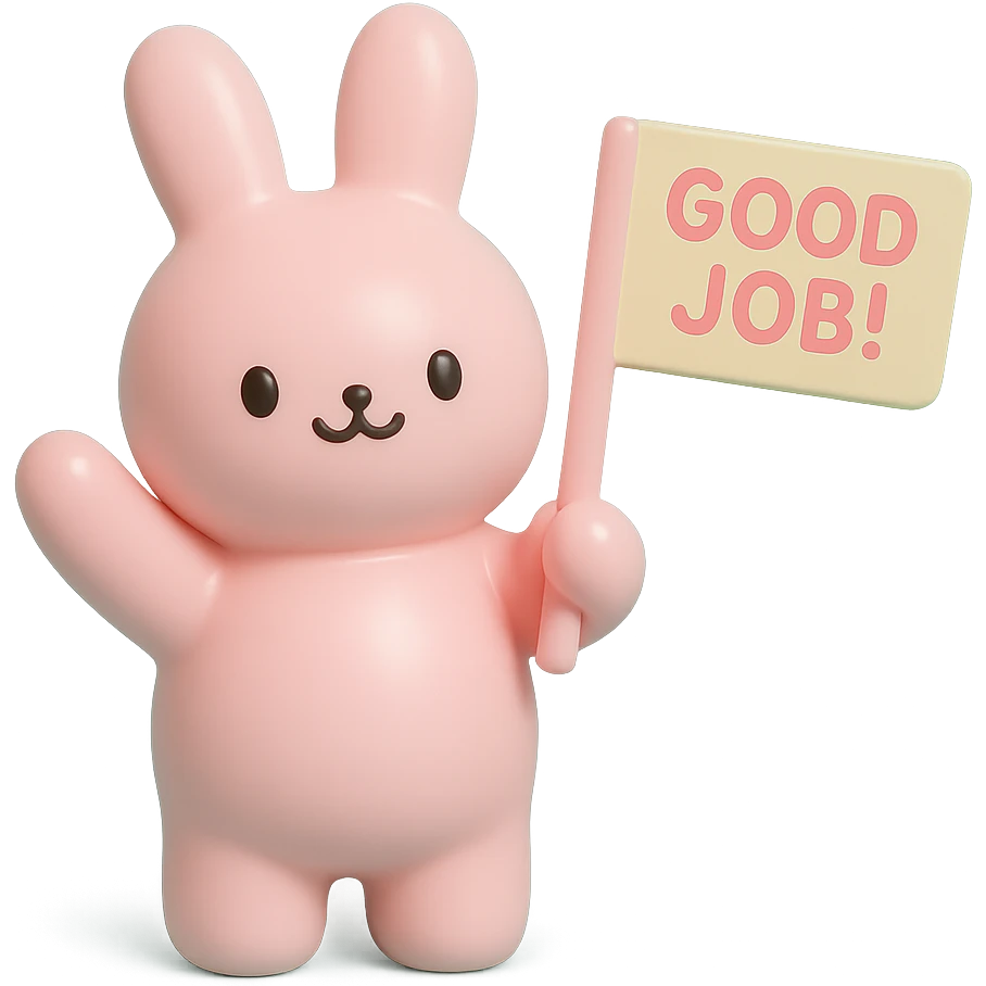 baby pink bunny waving a "Good Job!" flag, vinyl figure style emoji