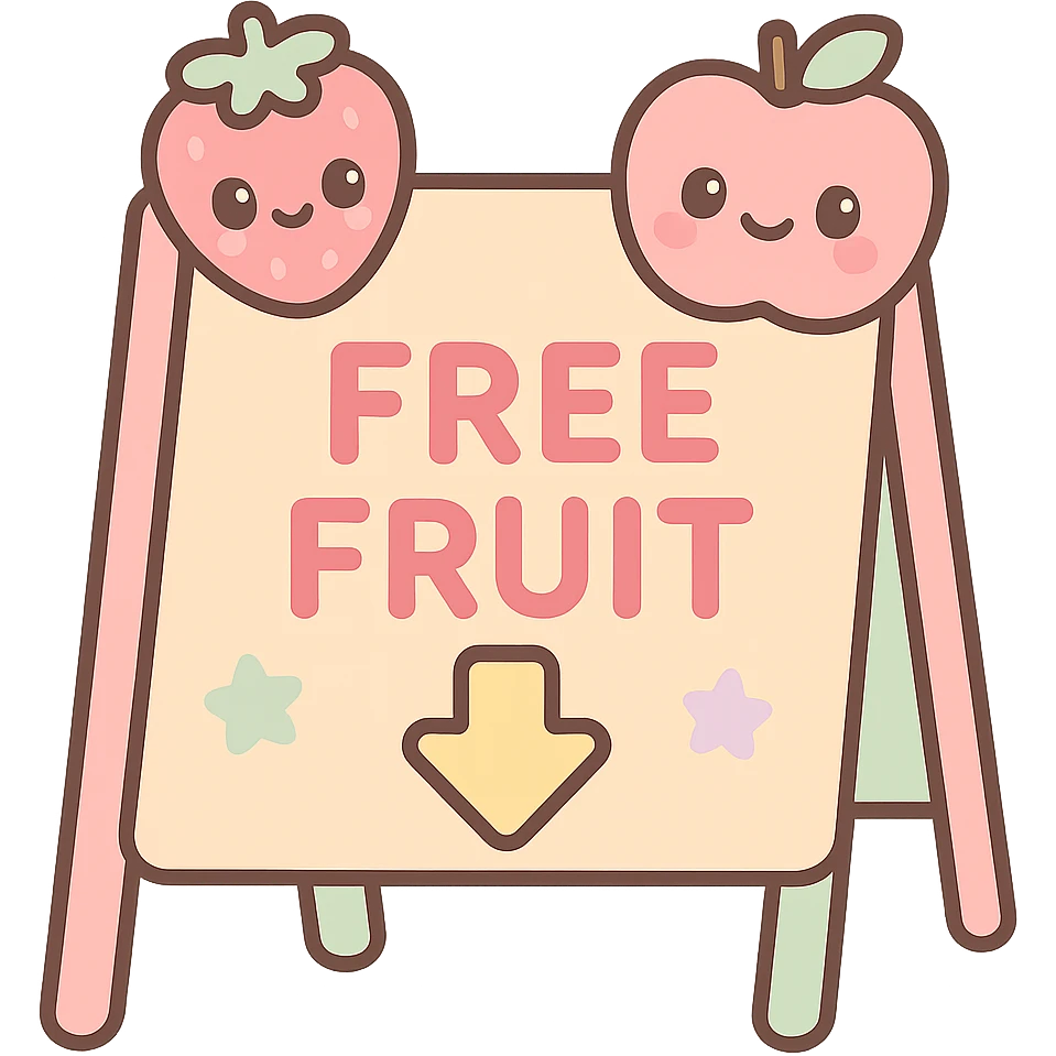 sign for a fruit stall giving away free fruit, kawaii chibi anime style, flat pastel colors, thick outlines, simple cute features emoji