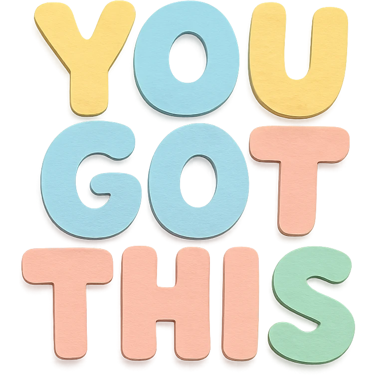 "You Got This" in soft pastel rainbow bold chubby hand-drawn lettering, cute style, no border, transparent PNG emoji