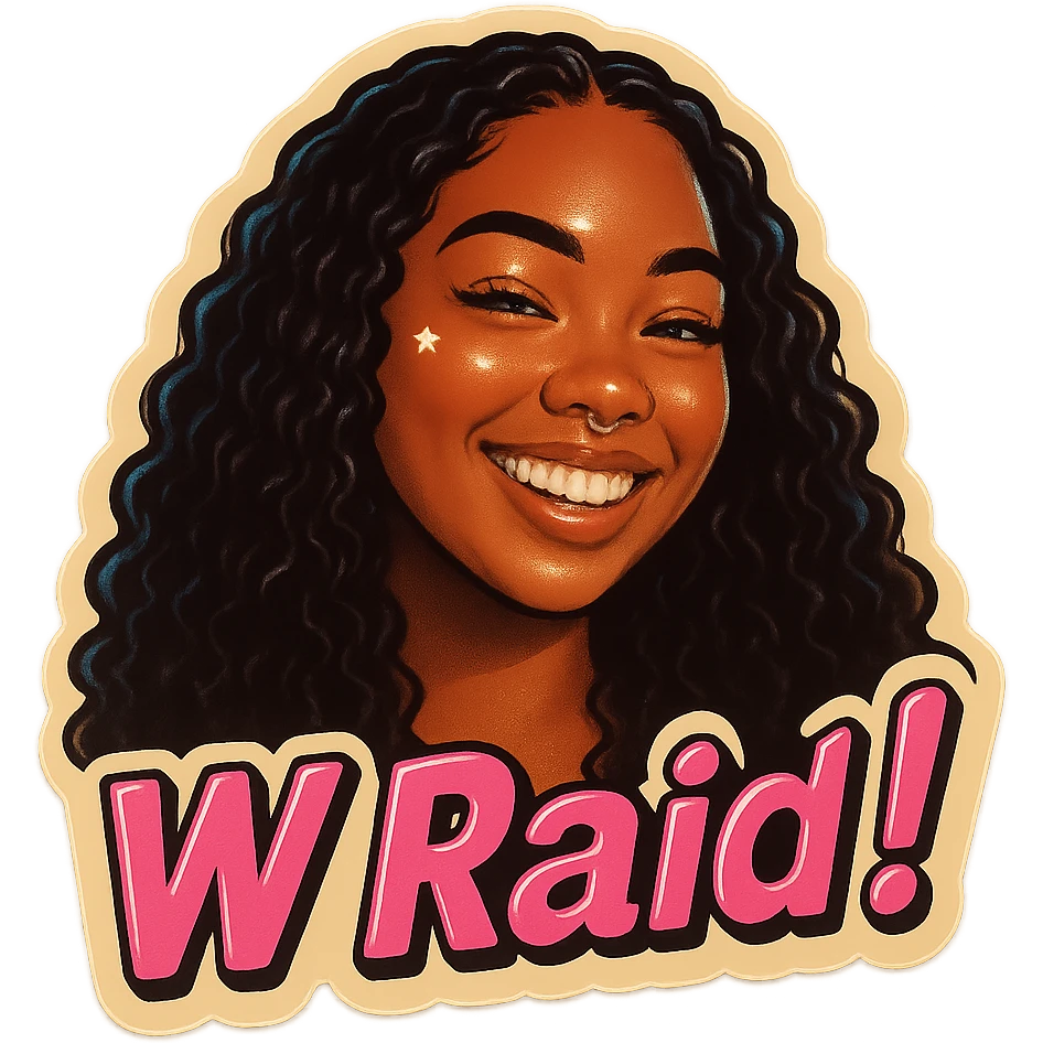 Smiling 
add the words W Raid! in pink emoji