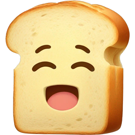 bread but lightly cooked and its smiling but also experiencing the worst cramp ever. emoji