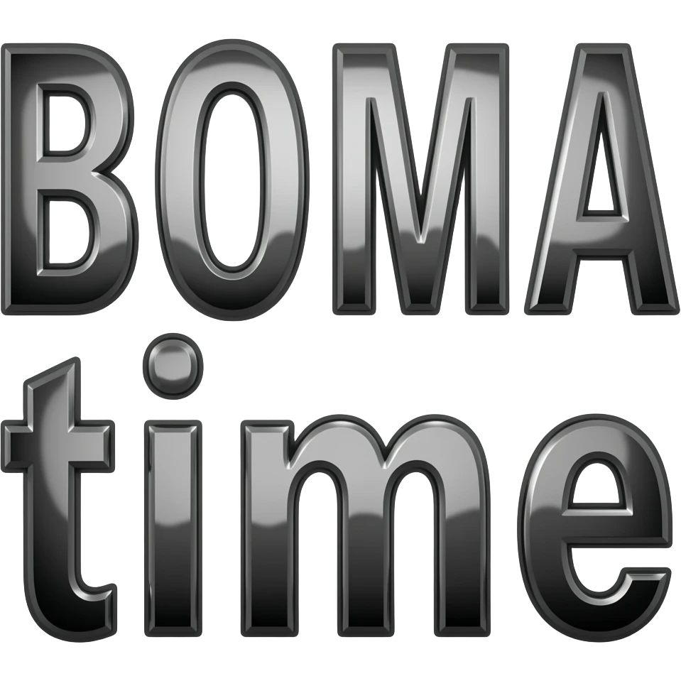 Black chrome text saying "BOMA time", the words in top each other emoji