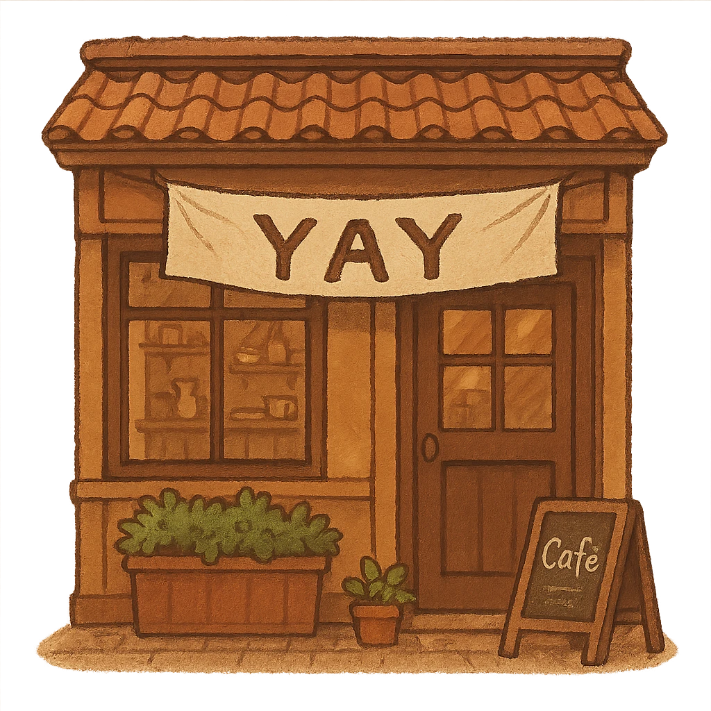 cozy brown café storefront with a soft “YAY” banner, warm hand-drawn tones emoji