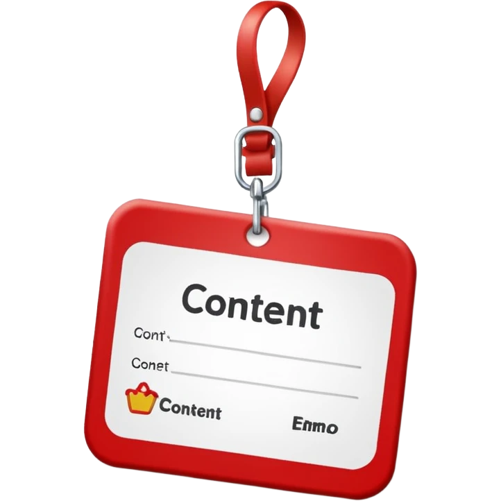 Remove the clips and maintain classic red and white name tag with the word 'Content' without any clips emoji