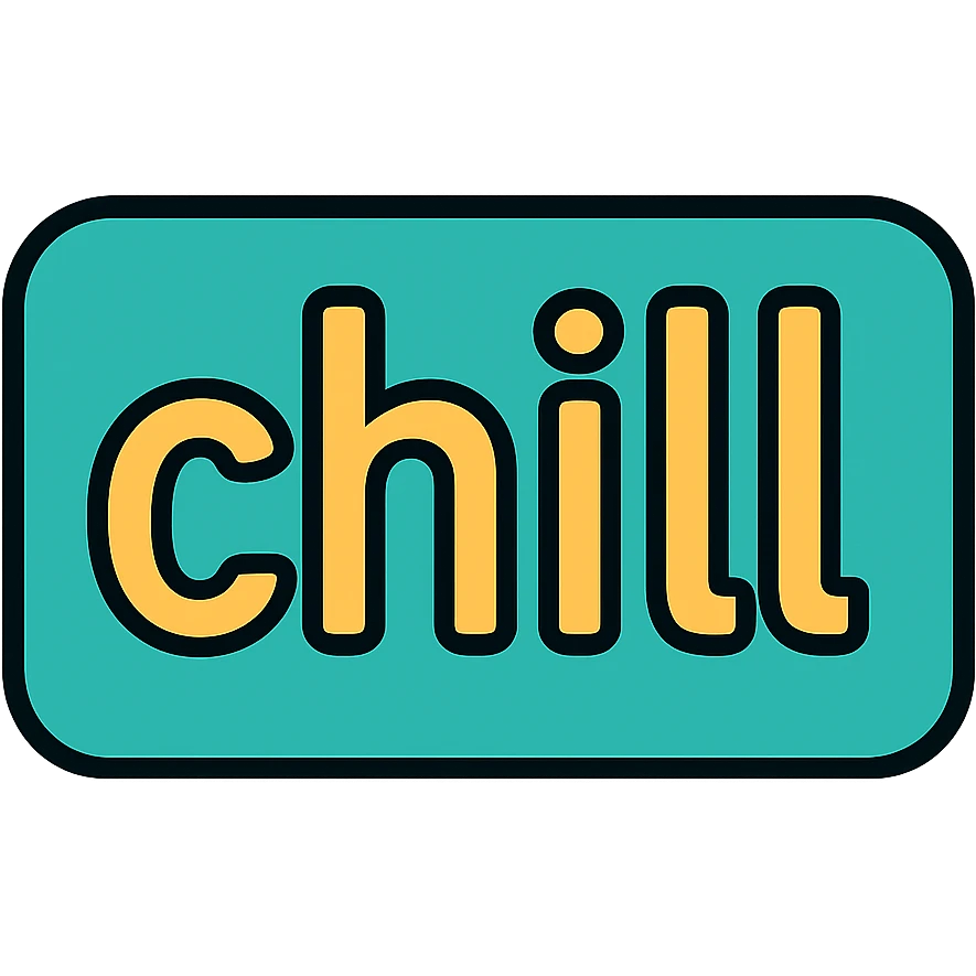 modern, clean text image with the word 'chill' centered, correct spelling, no emoji or face emoji