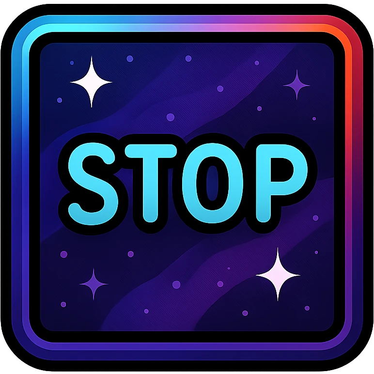 stop icon, modern clean square with neon border and glowing effect, dark purples blues blacks base, nebula gradients, small bright stars, specular highlights, luminous look emoji