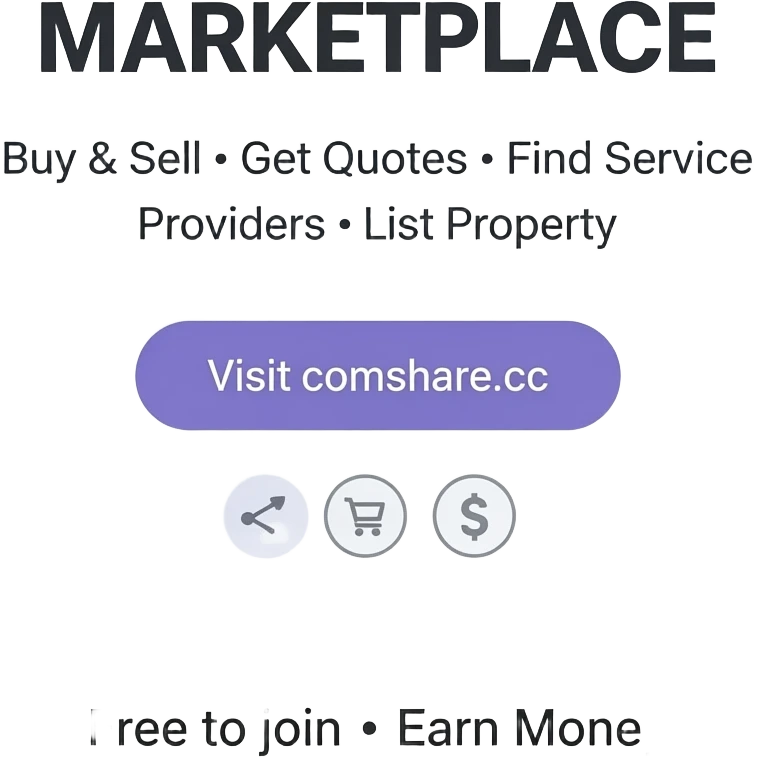 Main heading: "MARKETPLACE" Subtext: "Buy & Sell • Get Quotes • Find Service Providers • List Property" Call to action: "Visit comshare.cc" Bottom text: "Free to join • Earn Money".  Include subtle icons for shopping, sharing, money. emoji