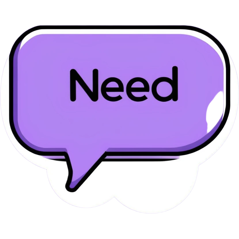 Purple Speech bubble saying "NEED" emoji