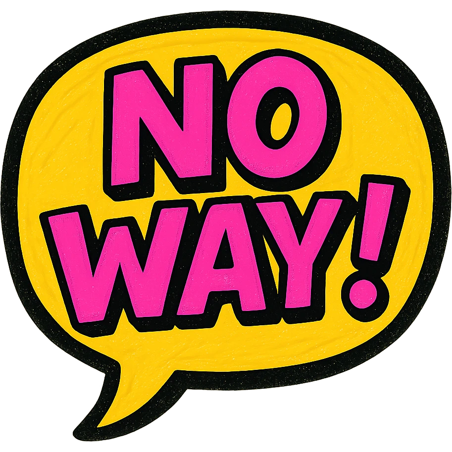 bold cartoon speech bubble emoji with the words 'NO WAY!' inside, comic style font, thick black outline, vibrant yellow and red colors, clear and readable at tiny size emoji