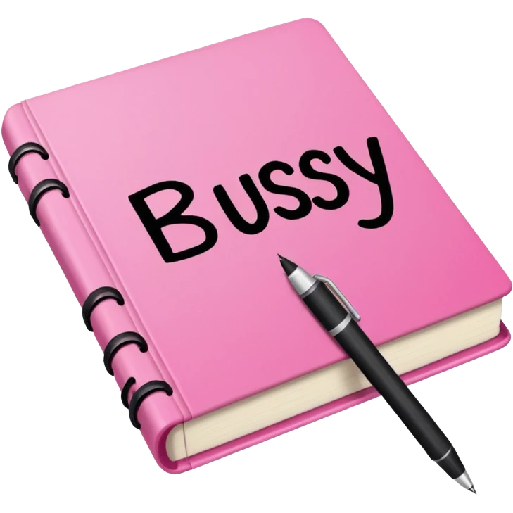 open pink book and note pen add on it the word BUSY emoji