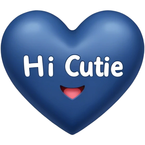Dark Blue heart with the words Hi Cutie! in the middle  emoji