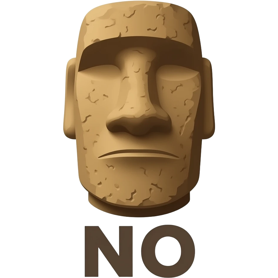 moai statue face saying, "NO" in dark text below emoji