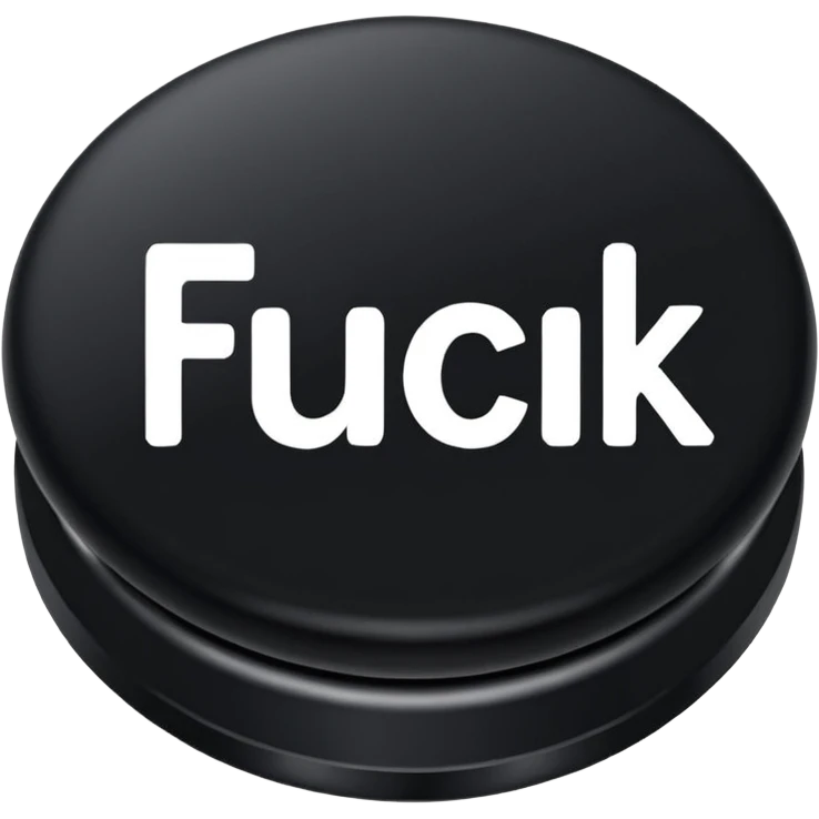 button that says fuck on it emoji