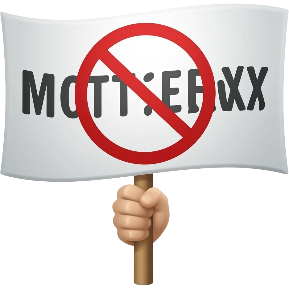 Protest sign wich says nothing emoji