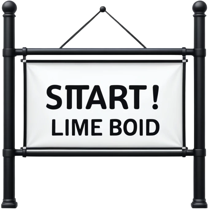 line with banner above saying start emoji