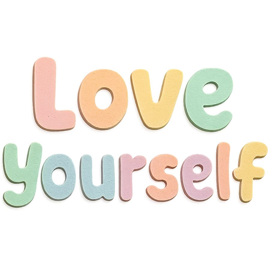 "Love Yourself" in soft pastel rainbow chubby font, cute kawaii hand lettering, no frame, transparent background emoji